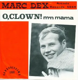 Pochette de O, clown! / M’n mama de Marc Dex