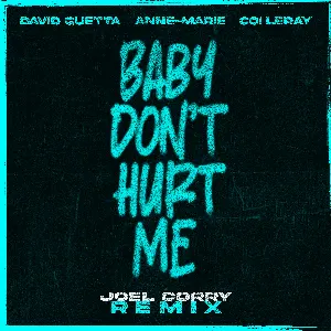 Pochette Baby Don’t Hurt Me (Joel Corry remix)