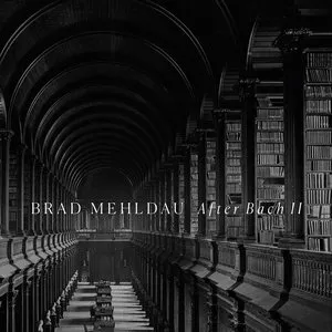 Pochette de After Bach II de Brad Mehldau