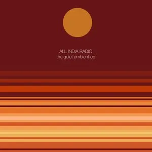Pochette de The Quiet Ambient EP de All India Radio