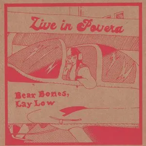 Pochette de Live in Povera de Bear Bones, Lay Low