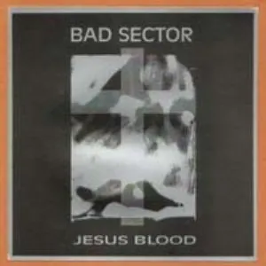 Pochette de Jesus Blood de Bad Sector