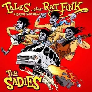 Pochette de Tales of the Rat Fink: Original Soundtrack de The Sadies