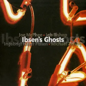 Pochette de Ibsen’s Ghosts de Ingebrigt Håker Flaten - Michael Zerang - Joe McPhee