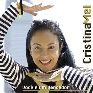Pochette de Você é um Vencedor de Cristina Mel