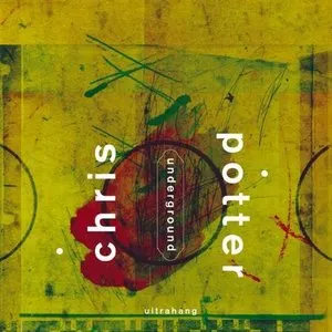 Pochette de Ultrahang de Chris Potter