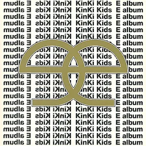 Pochette de E album de KinKi Kids
