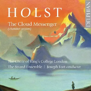 Pochette de The Cloud Messenger (chamber version) de Gustav Holst