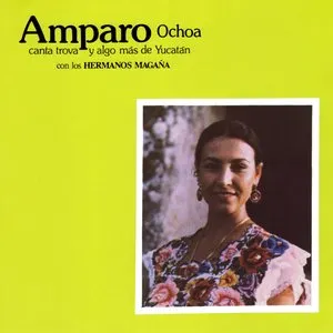 Pochette de Canta trova y algo más de Yucatán de Amparo Ochoa