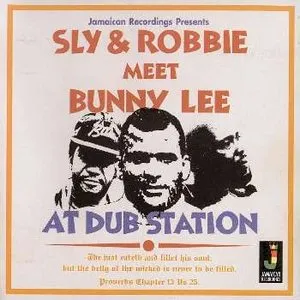 Pochette de Meet Bunny Lee At Dub Station de Sly & Robbie