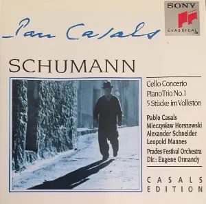 Pochette Schumann: Cello Concerto / Piano Trio No. 1 / 5 Stücke Im Volkston