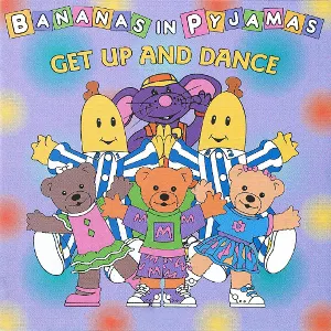 Pochette de Get up and Dance de Bananas in Pyjamas