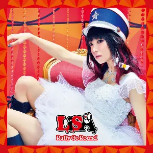 Pochette de Rally Go Round de LiSA
