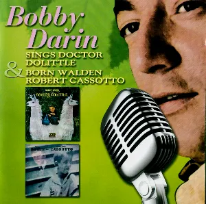 Pochette Bobby Darin Sings Doctor Doolitle / Born Walden Robert Cassotto