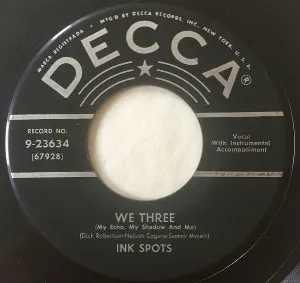 Pochette de We Three (My Echo, My Shadow and Me) / Maybe de The Ink Spots