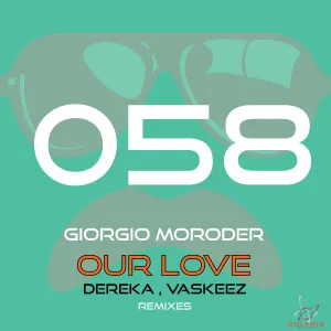 Pochette de Our Love (Dereka, Vaskeez remixes) de Giorgio Moroder