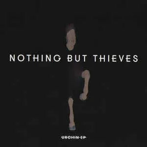 Pochette de Urchin EP de Nothing But Thieves