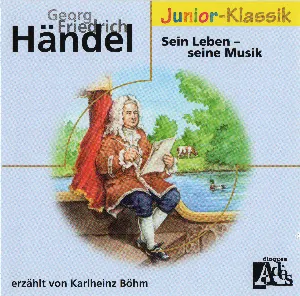 Pochette Georg Friedrich Händel: Sein Leben – seine Musik