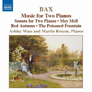 Pochette de Music for Two Pianos de Ashley Wass - Martin Roscoe - Sir Arnold Bax