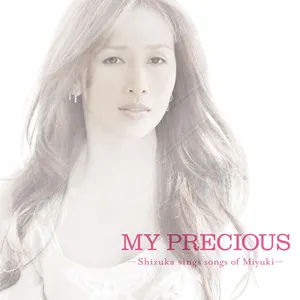 Pochette de MY PRECIOUS -Shizuka Sings Songs of Miyuki- de Shizuka Kudo