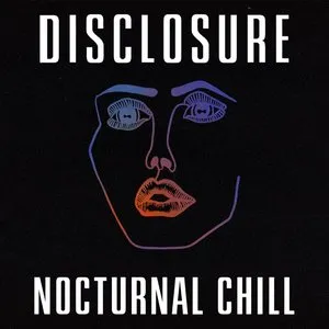 Pochette de Nocturnal Chill de Disclosure