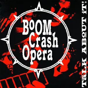 Pochette de Talk About It! de Boom Crash Opera