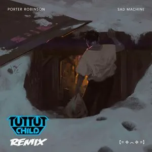 Pochette Sad Machine (Tut Tut Child remix)