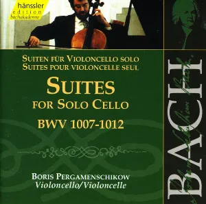 Pochette Suiten für Violoncello Solo nos. 1–6, BWV 1007–1012