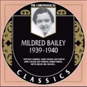 Pochette de The Chronological Classics: Mildred Bailey 1939-1940 de Mildred Bailey