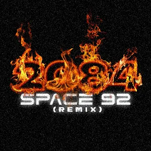 Pochette de 2084 (Space 92 Remix) de Space 92