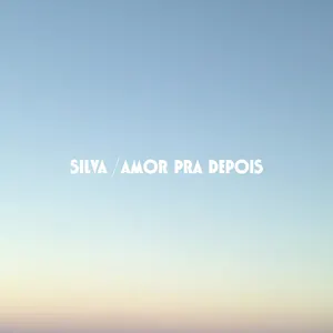 Pochette de Amor pra depois de Silva