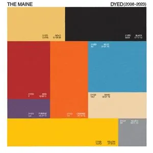 Pochette de dyed (2008 - 2023) de The Maine