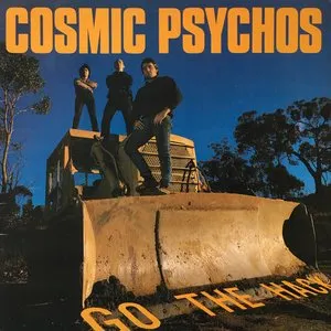 Pochette de Go the Hack de Cosmic Psychos