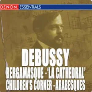 Pochette de Debussy: Suite Bergamasque, Prelude "La Cathedral", Children's Corner & Arabesques de Peter Schmalfuss