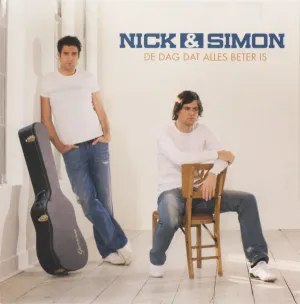 Pochette de De dag dat alles beter is de Nick & Simon