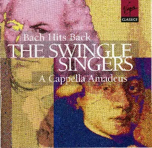 Pochette de Bach Hits Back / A Cappella Amadeus de The Swingle Singers