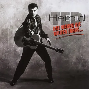 Pochette de Das waren die wilden Jahre... de Ted Herold
