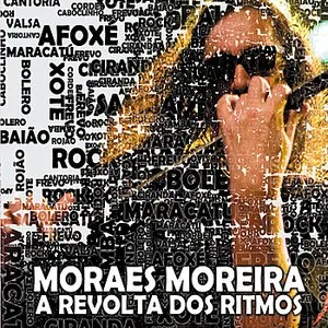 Pochette de A Revolta dos Ritmos de Moraes Moreira