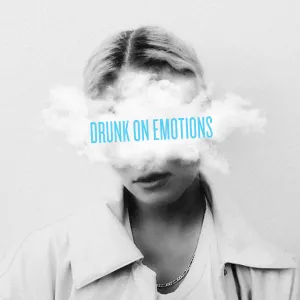 Pochette de Drunk on Emotions de Clara Mae