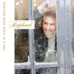 Pochette de Ven a mi casa esta Navidad de Raphael