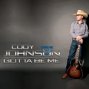 Pochette de Gotta Be Me de Cody Johnson
