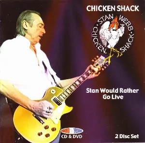 Pochette de Stan Would Rather Go Live de Chicken Shack