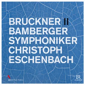 Pochette de Bruckner II de Bamberger Symphoniker - Christoph Eschenbach - Anton Bruckner