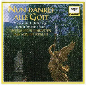 Pochette Nun danket alle Gott: Choräle und Motetten von Johann Sebastian Bach