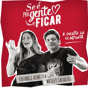 Pochette de Se é pra gente ficar de Wesley Safadão