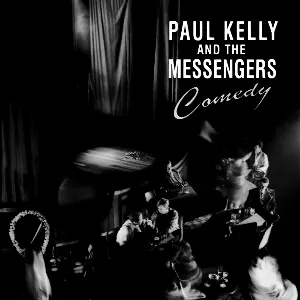 Pochette de Comedy de Paul Kelly and the Messengers