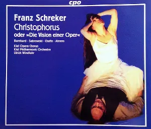 Pochette de Christophorus, Oder »Die Vision Einer Oper« de Franz Schreker