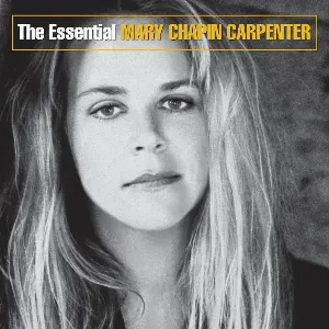 Pochette The Essential Mary Chapin Carpenter
