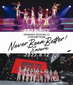 Pochette de モーニング娘。’22 CONCERT TOUR ～Never Been Better! Encore～ de Morning Musume.