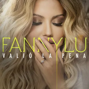 Pochette de Valió la pena de Fanny Lu